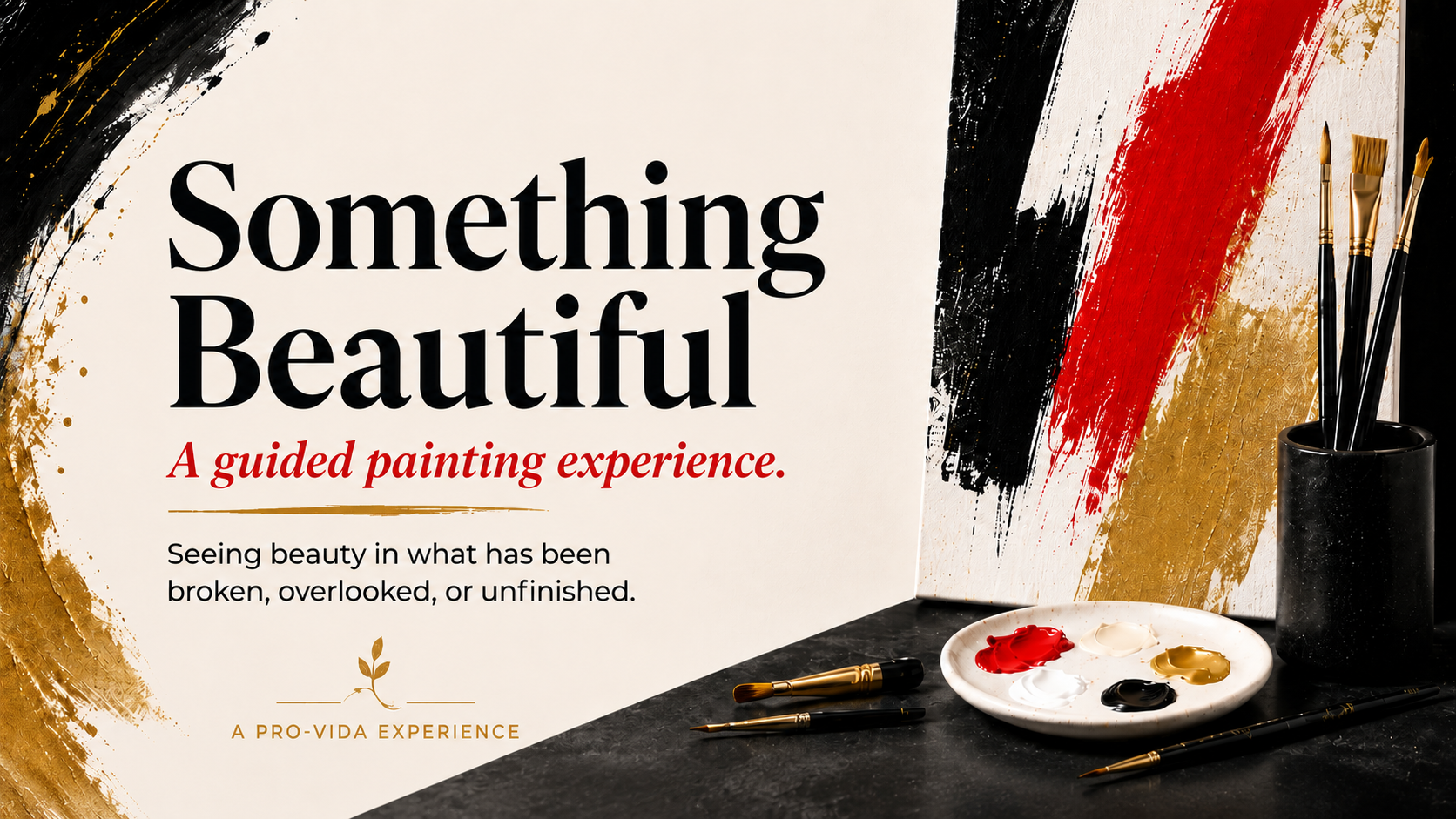 Something Beautiful — A Guided Painting Experience